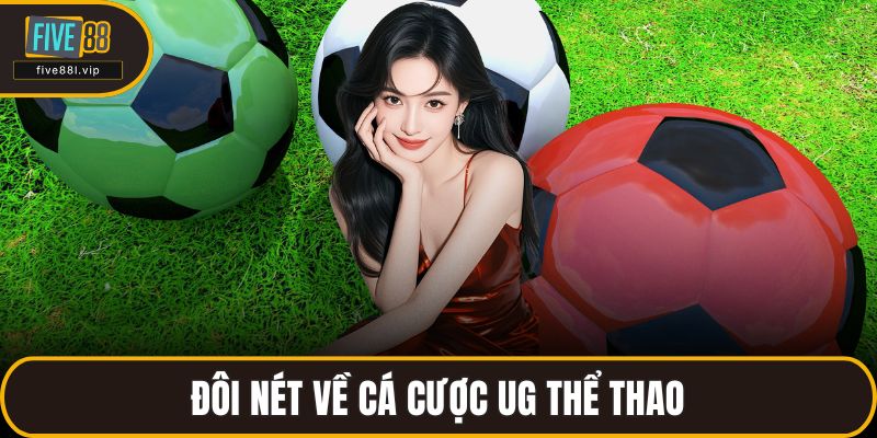 Đôi nét về cá cược UG thể thao